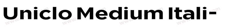 Uniclo Medium Itali字体转换 Uniclo Medium Itali字体转换